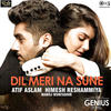 Dil Meri Na Sune - Genius